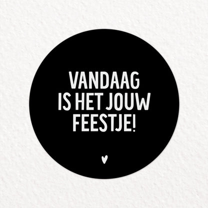 Stickers | Vandaag is het jouw feestje | 10 stuks